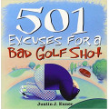 501 Excuses for a Bad Golf Shot